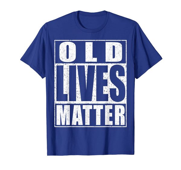 

Old Lives Matter T-Shirt Elderly Senior Gift Shirt, Mainly pictures
