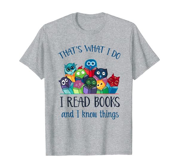 

that's what i do i read books and know things owls t-shirt, White;black