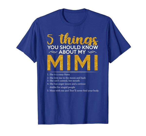 

5 things you should know about my mimi t-shirt, White;black