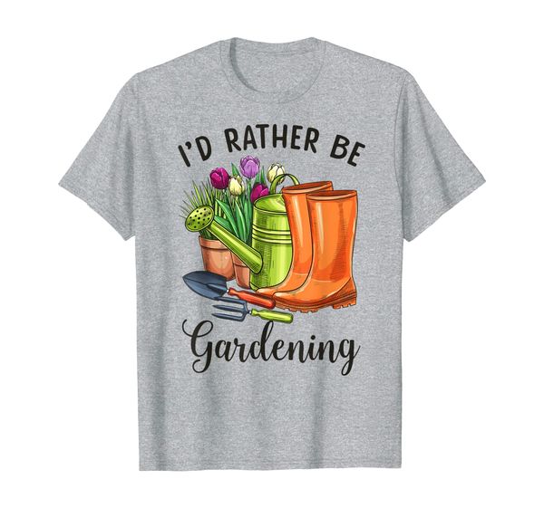 

i'd rather be gardening t shirt gift for women men, White;black
