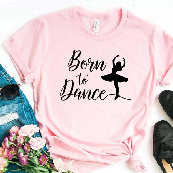 

women t shirt born to dance print tshirt women short sleeve o neck loose t shirt ladies causal tee shirt clothes, White