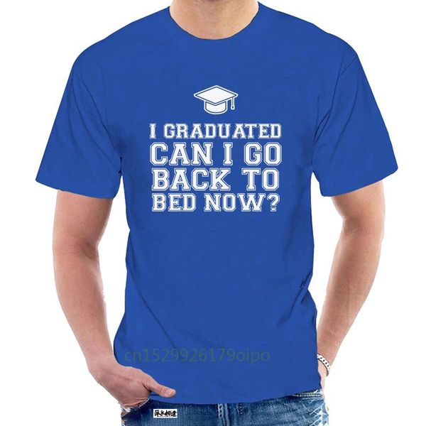 

men's t-shirts novelty i graduated can go back to bed nowgraduation tshirt boy girl arrival mens awesome hiphop cotton @123443, White;black