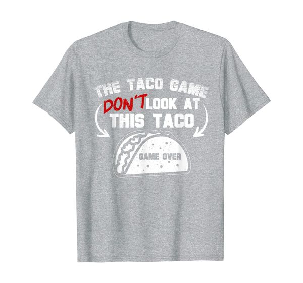 

the taco game don't look at this taco t-shirt, White;black