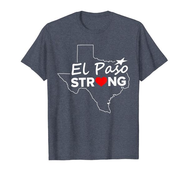

el paso strong t shirt #elpasostrong texas shirts men, women, White;black