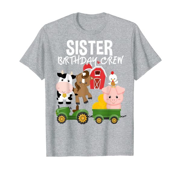 

sister birthday crew farm animals barnyard tractor party t-shirt, White;black