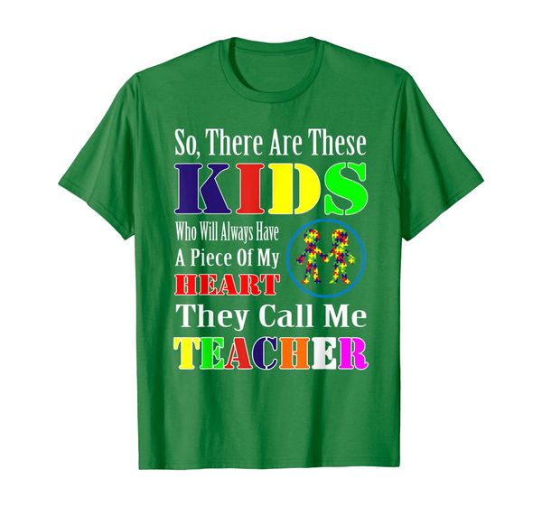 

so there are these they call me teacher autism t-shirt, White;black
