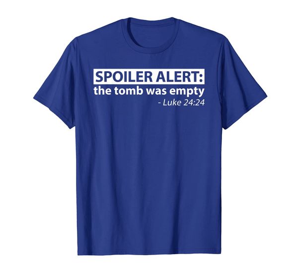 

spoiler alert the tomb was empty luke 24:24 t-shirt, White;black