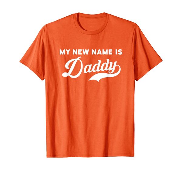 

mens my new name is daddy newborn parents t-shirt, White;black