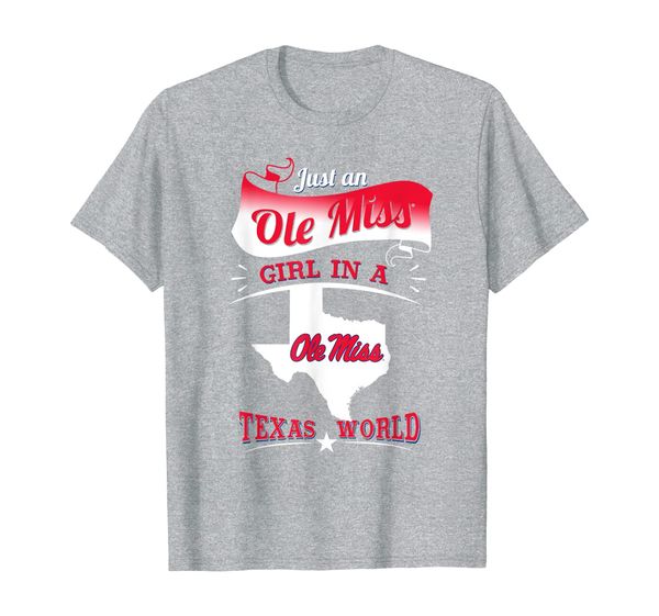 

Ole Miss Rebels Girl In A Texas World T-Shirt - Apparel, Mainly pictures