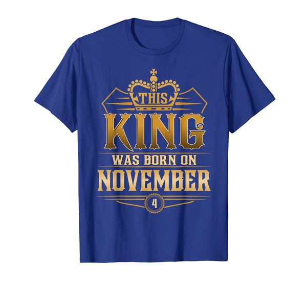 

this king was born on november 4th t-shirt scorpio, White;black