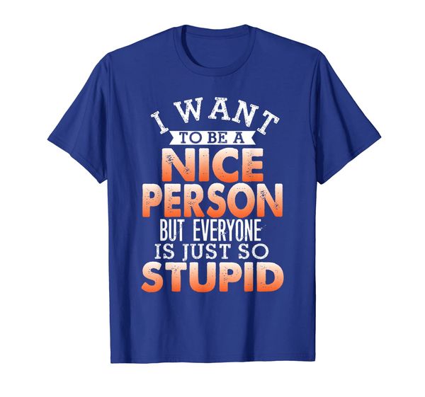 

i want to be a nice person but everyone is just so stupid, White;black