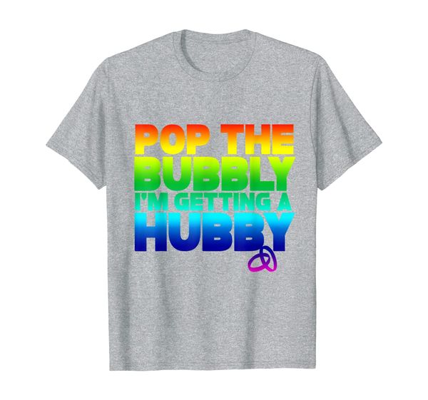 

bride shirt gift lgbt wedding pop bubbly getting a hubby, White;black