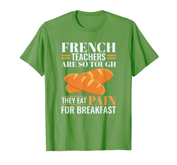 

french teachers so tough they eat pain french teacher shirt, White;black