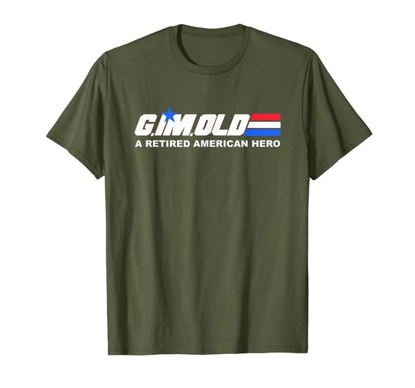 

G I'm Old Funny Military Retirement Pun T-Shirt, Mainly pictures