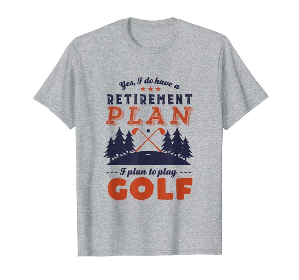 

I Have Retirement Plan To Play Golf Funny Vintage Retired T-Shirt, Mainly pictures