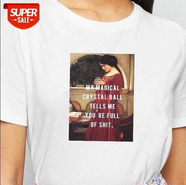 

sunfiz hjn fashion tees my magical crystal ball tells me you're full of shit funny printing t-shirt womens cotton tees #p32z, White