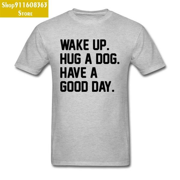 

plain wake up hug a dog printing t-shirt crew neck 100% cotton men & tees short sleeve summer fall motto t shirts men's t-shirts, White;black