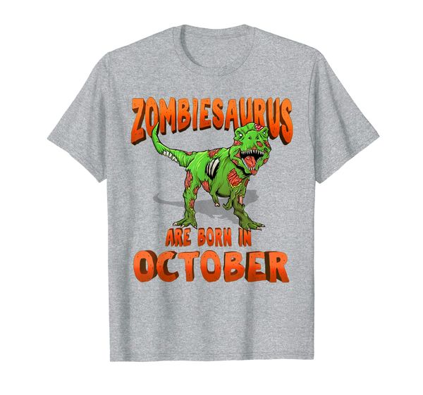 

zombiesaurus are born in october - t-rex lover birthday gift t-shirt, White;black