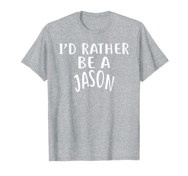 

i'd rather be a jason t-shirt name t-shirt, White;black