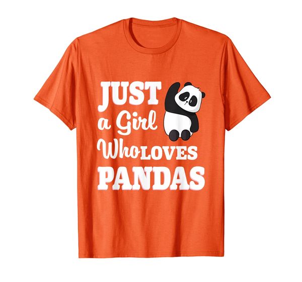 

Just A Girl Who Loves Pandas T-Shirt Cute Gift For Girls, Mainly pictures
