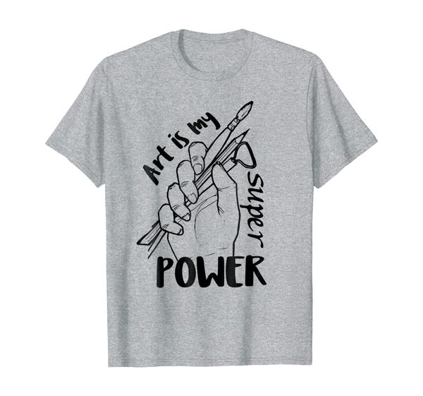 

art is my superpower gift for artistic and crafters t-shirt, White;black