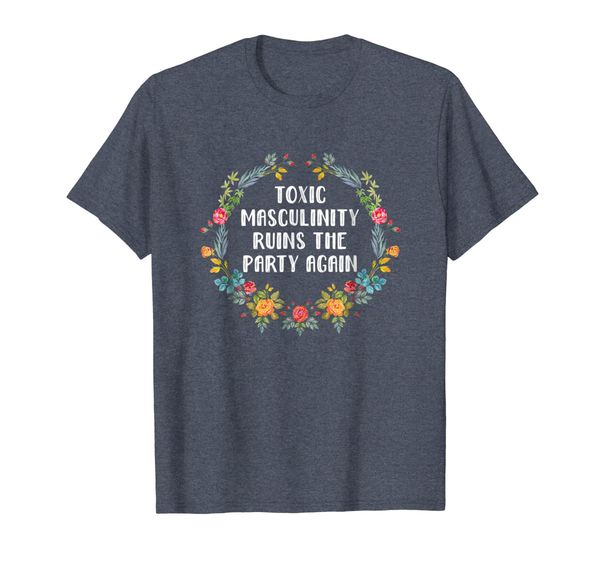 

toxic masculinity ruins the party again shirt murderino tee, White;black