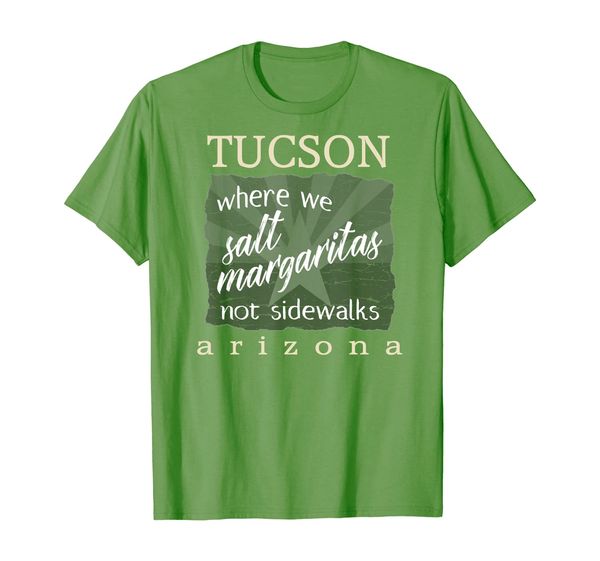 

funny arizona souvenir shirt tucson margaritas not sidewalks, White;black