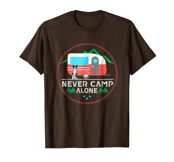 

Never Camp Alone - Awesome Trailer Camping T-Shirt, Mainly pictures