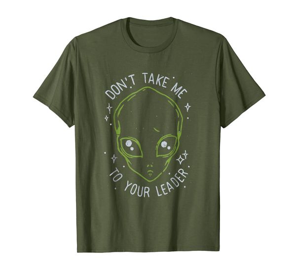 

don't take me to your leader alien t shirt funny alien, White;black