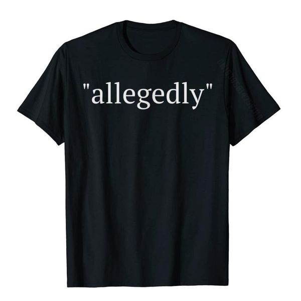 

men's t-shirts funny lawyer gifts for women men attorney allegedly t-shirt t shirt family cotton party, White;black