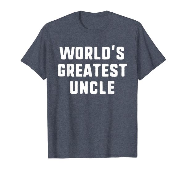 

world's greatest uncle funny gift father's day t-shirt, White;black