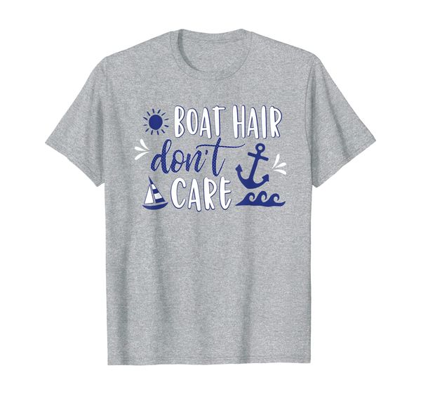 

boat hair don't care funny beach t shirt boating men women, White;black