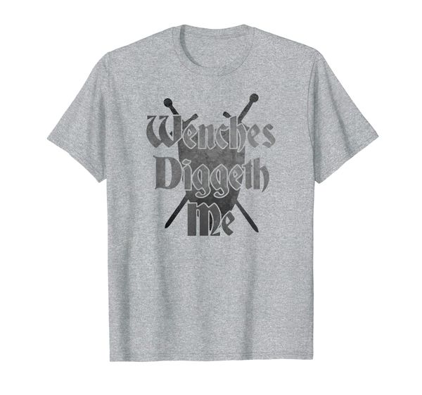 

ren faire wenches diggeth me funny renaissance fair men t-shirt, White;black