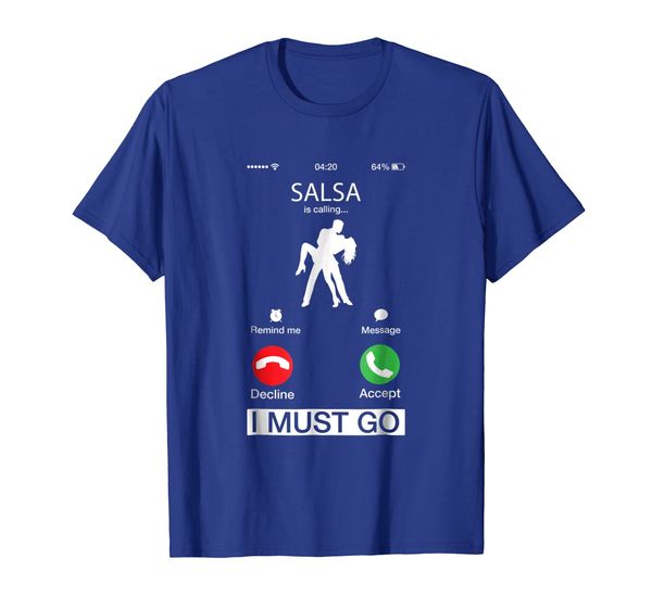 

salsa is calling and i must go funny phone screen t-shirt, White;black