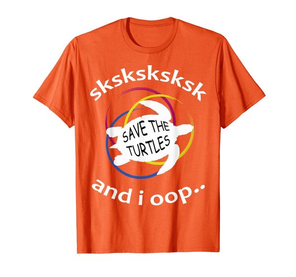 

sksksk and i oop funny meme vintage apparel gift distressed t-shirt, White;black