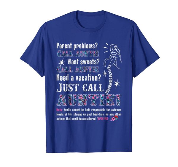 

parent problems call auntie want sweet call auntie shirt, White;black