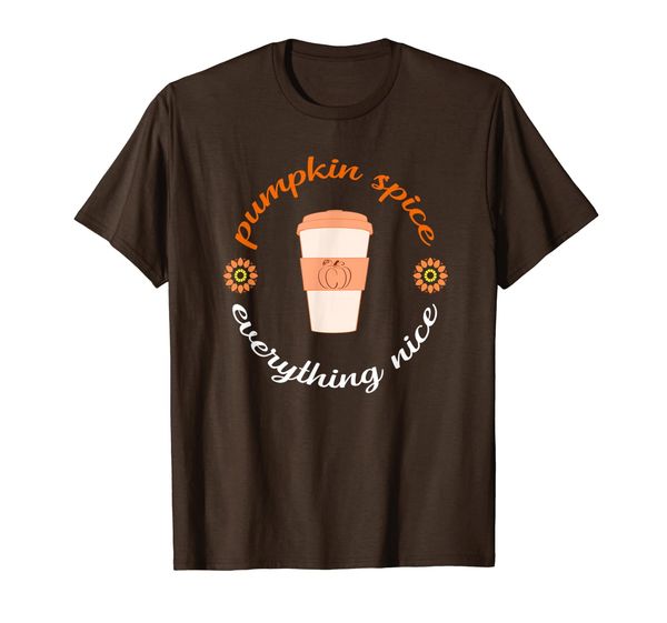 

Pumpkin Spice And Everything Nice Cozy Autumn Fall Latte T-Shirt, Mainly pictures