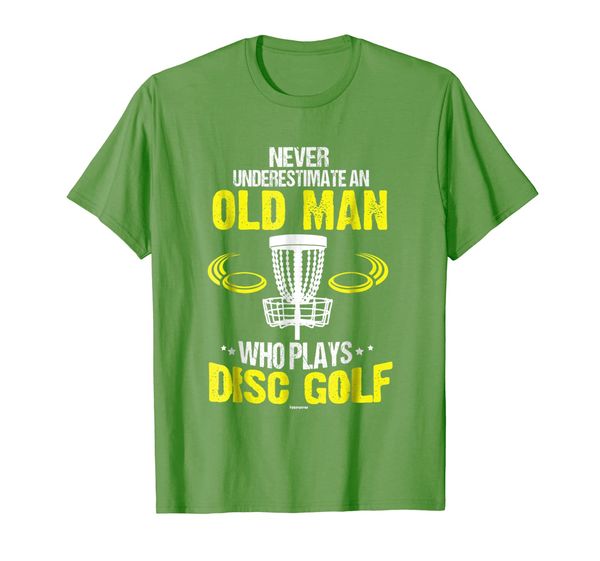 

Never Underestimate an Old Man Who Plays Disc Golf T-Shrit, Mainly pictures