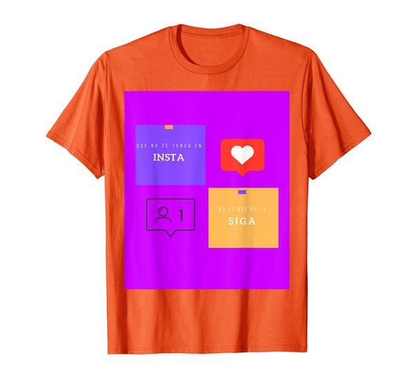 

que no te tenga en insta no es que no te siga shirt latin, White;black