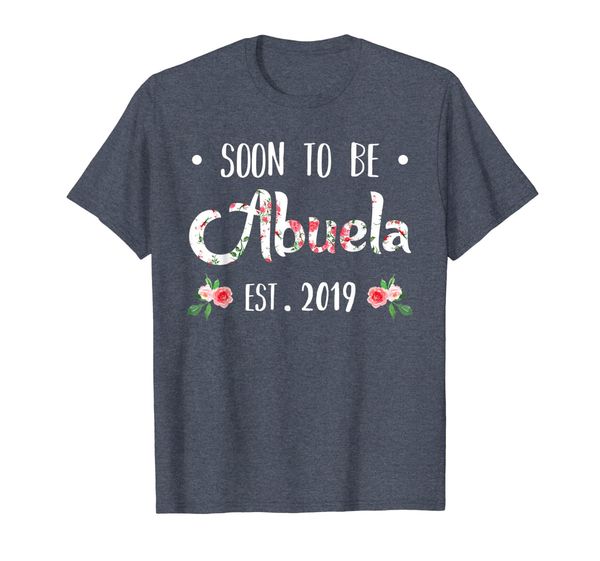 

soon to be abuela est 2019 new grandma t-shirt, White;black