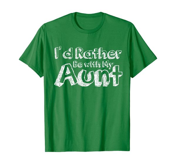 

Cute and Adorable I'd Rather Be With My Aunt T-Shirt, Mainly pictures