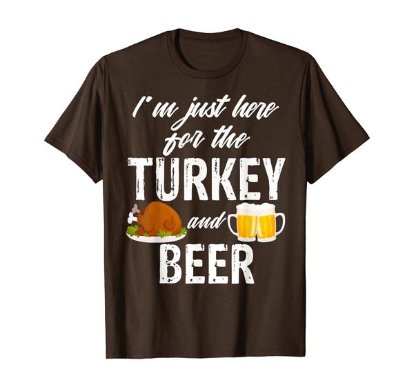 

i'm just here for the turkey and beer thanksgiving gift t-shirt, White;black