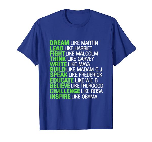 

dream like martin lead like harriet shirt black leaders tee, White;black