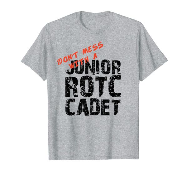 

Awesome JROTC Cadet T-shirt for Members of Junior ROTC, Mainly pictures