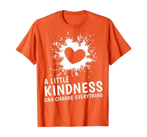 

A Little Kindness Can Change Everything Unity Day Orange T-Shirt, Mainly pictures