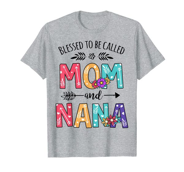 

blessed to be called mom and nana floral thanksgiving gift t-shirt, White;black