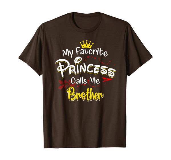 

my favorite princess calls me brother t-shirt, White;black