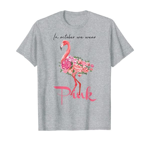 

in october we wear pink flamingo breast cancer t-shirt, White;black