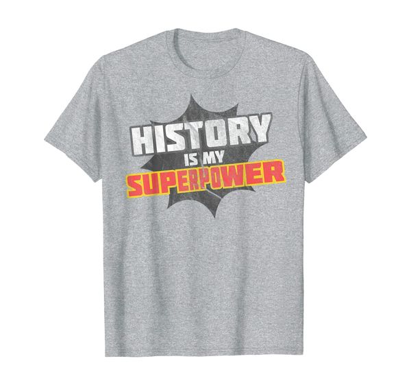 

history is my superpower t-shirt history teacher shirt, White;black