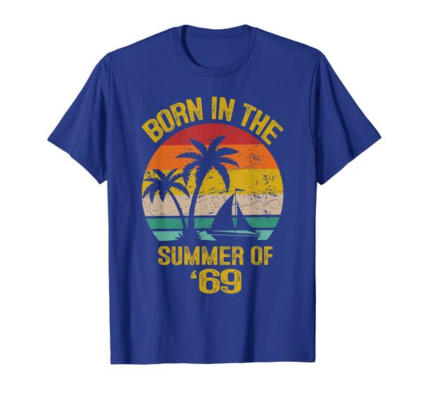 

born in the summer of 69 50th birthday 50 years old t shirts, White;black